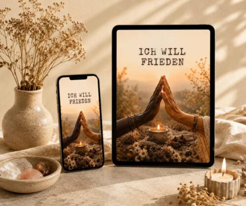 Friedensrituale E-Book " Ich will Frieden" auf Handy und Tablet vor beigefarbenem Hintergrund mit Vase und Kerze